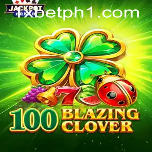 Dive into the Exciting World of 100BlazingClover: A Guide for Enthusiasts