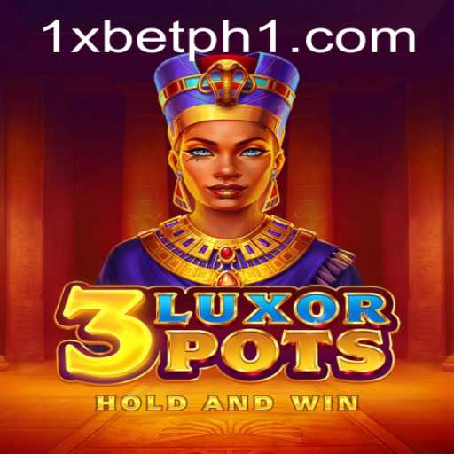 Diving into 3LuxorPots: A Captivating Gaming Experience with 1xBet PH