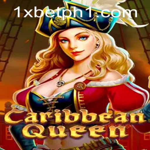 Experience the Thrill of CaribbeanQueen on 1xBet PH