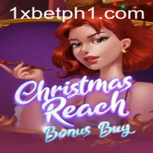 Unveiling ChristmasReachBonusBuy: A Festive Gaming Experience with 1xbet ph