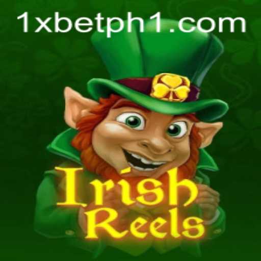 Exploring the Enchanting World of IrishReels on 1xbet PH